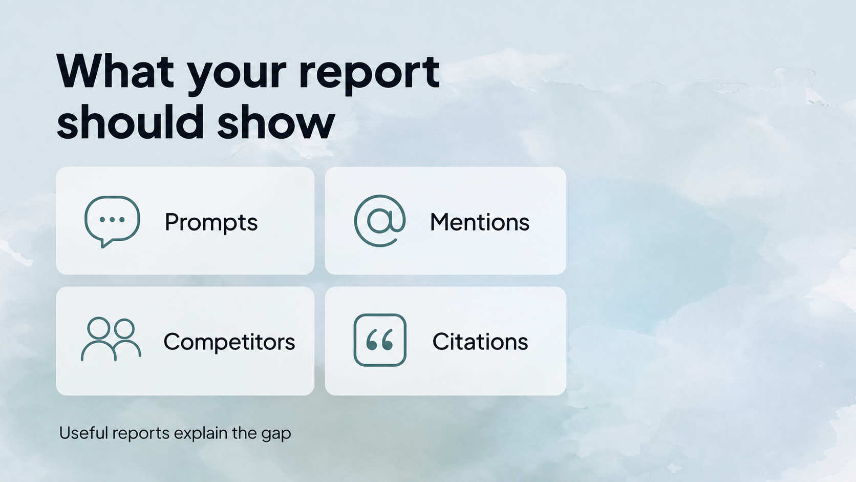 Four parts of a useful ChatGPT visibility report